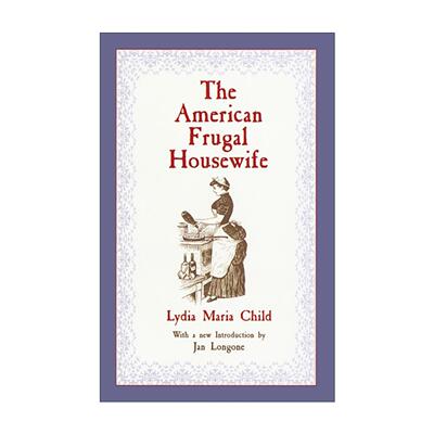 英文原版 The American Frugal Housewife 节俭的美国家庭主妇 经典简易烹饪指南 美食食谱 家庭事务处理方法 进口英语原版书籍