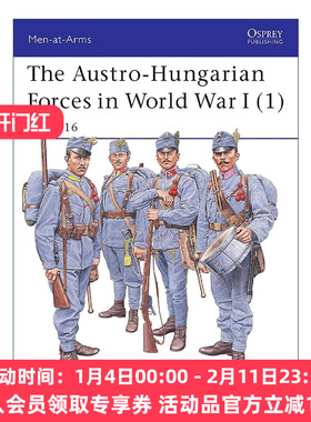 英文原版 The Austro-Hungarian Forces in World War I 1 一战奥匈帝国的军队 1914–16 历史上的军队系列 进口英语原版书籍