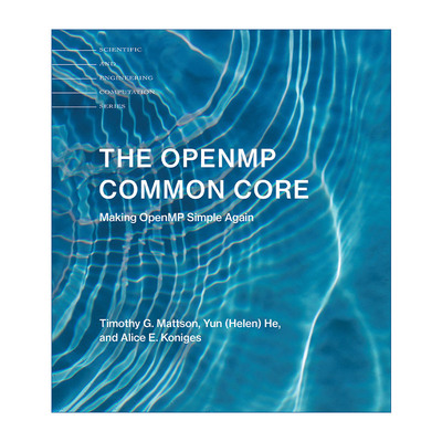 OpenMP核心技术指南 英文原版 The OpenMP Common Core MIT Press 计算机科学 Intel英特尔高级首席工程师Timothy G. Mattson