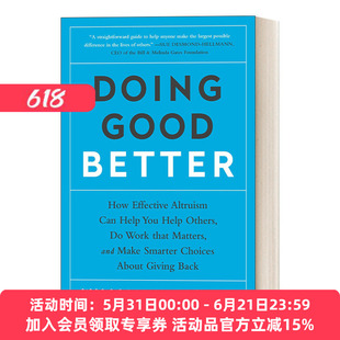 更好地做好事 英文原版 Doing Good Better 有效的利他主义如何帮助你 获得回报 自我提升 William MacAskill 英文版 进口书