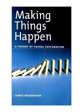 英文原版 Making Things Happen 事情的发生 因果性的说明理论 英文版 进口英语原版书籍