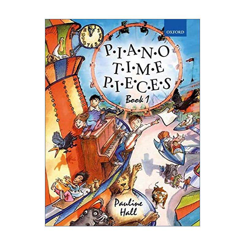 英文原版 Piano Time Pieces 1 牛津钢琴时光1配套练习曲目 ABRSM英皇考级钢琴启蒙教材 英文版 进口英语原版书籍
