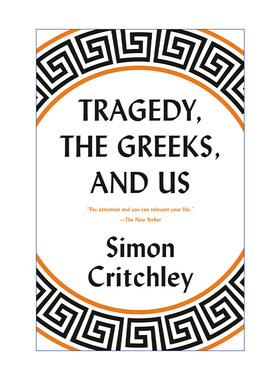 悲剧  英文原版 Tragedy the Greeks and Us 古希腊人与我们 哲学 历史 Simon Critchley 英文版 进口英语原版书籍