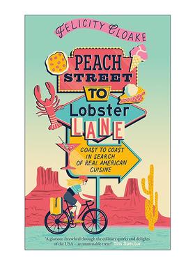 英文原版 Peach Street to Lobster Lane 从桃子街到龙虾巷 美国本土美食探索指南 精装 英文版 进口英语原版书籍