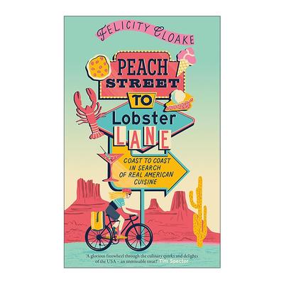 英文原版 Peach Street to Lobster Lane 从桃子街到龙虾巷 美国本土美食探索指南 精装 英文版 进口英语原版书籍