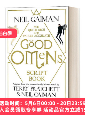 好兆头剧本 英文原版小说 The Quite Nice and Fairly Accurate Good Omens Script Book 尼尔·盖曼 英文版 进口英语原版书籍