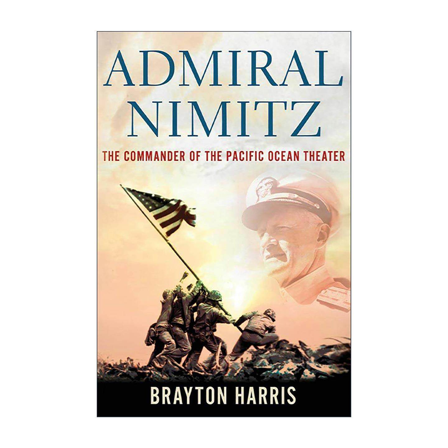 英文原版 Admiral Nimitz 尼米茨将军 太平洋战区的指挥官 精装 英文版 进口英语原版书籍