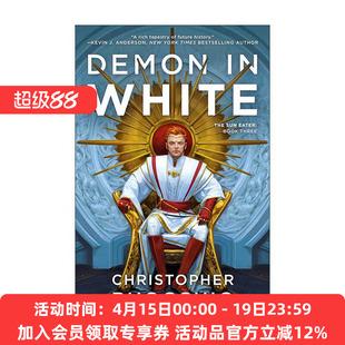 英文原版 Demon In White Sun Eater 03 食日者系列3 白衣恶魔 科幻小说 Christopher Ruocchio 英文版 进口英语原版书籍