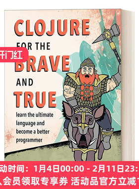 英文原版 Clojure for the Brave and True Clojure编程高级教程 计算机函数式编程 Daniel Higginbotham 英文版 进口英语原版书籍
