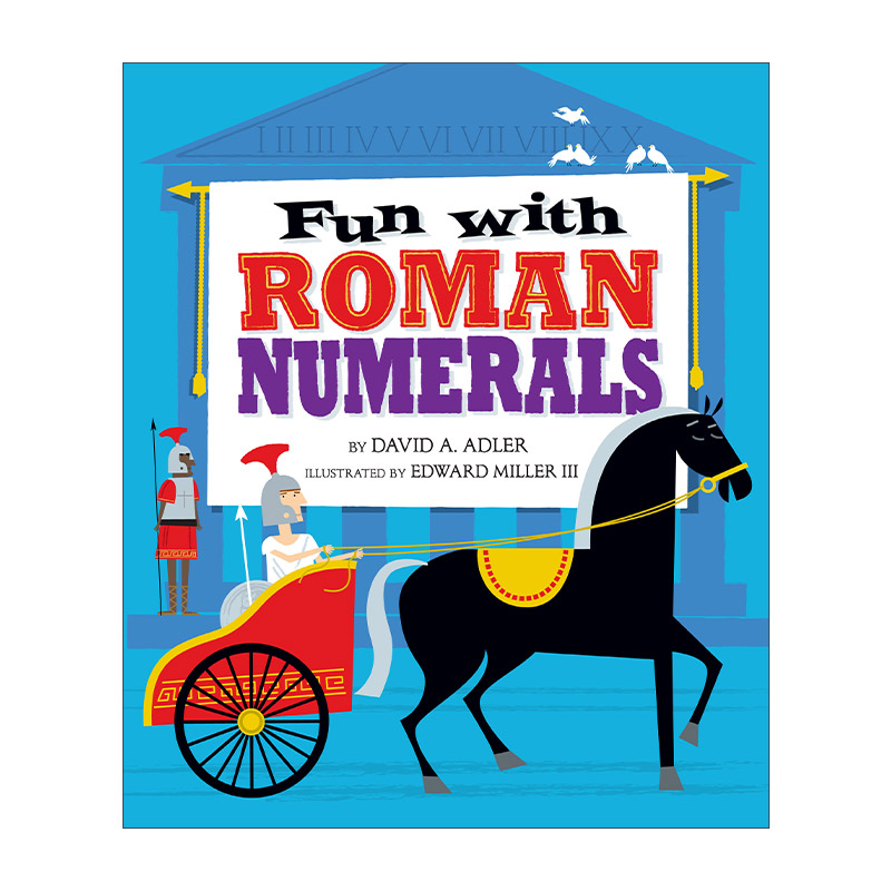 英文原版绘本 Fun with Roman Numerals 罗马数字的乐趣 儿童数学启蒙认知绘本 David A. Adler 英文版 进口英语原版书籍