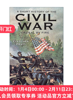 火的考验 美国内战的非正式历史 英文原版 A Short History of the Civil War Fletcher Pratt 英文版 进口英语原版书籍