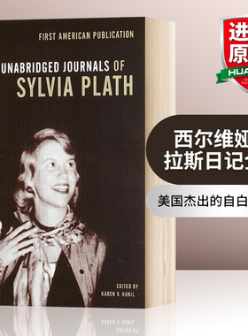西尔维娅普拉斯日记全集 英文原版 The Unabridged Journals of Sylvia Plath 英文版 进口英语原版书籍