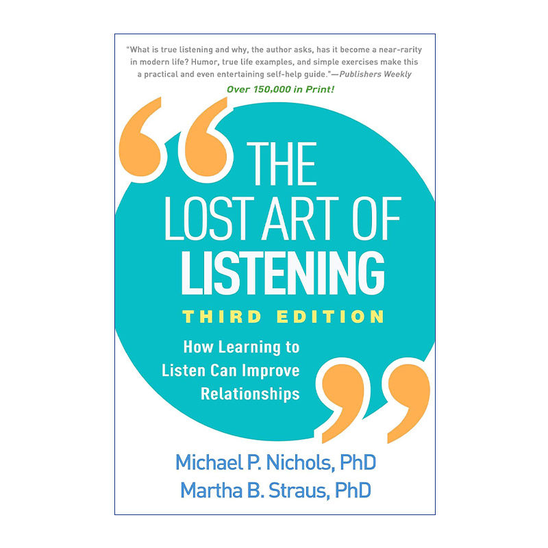 倾听 英文原版 the lost art of listening 让关系更美好 能言善道不