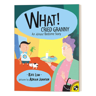 Puffins 儿童绘本 绘本 什么 Picture Cried 英文版 Lum 奶奶喊道 进口英语原版 6岁儿童哄睡书 Granny Kate What 英文原版 书籍