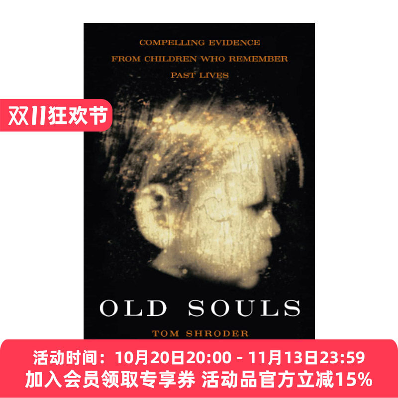 不说再见的灵魂  英文原版 Old Souls 来自记得前世的孩子的令人信服的证据 英文版 进口英语原版书籍