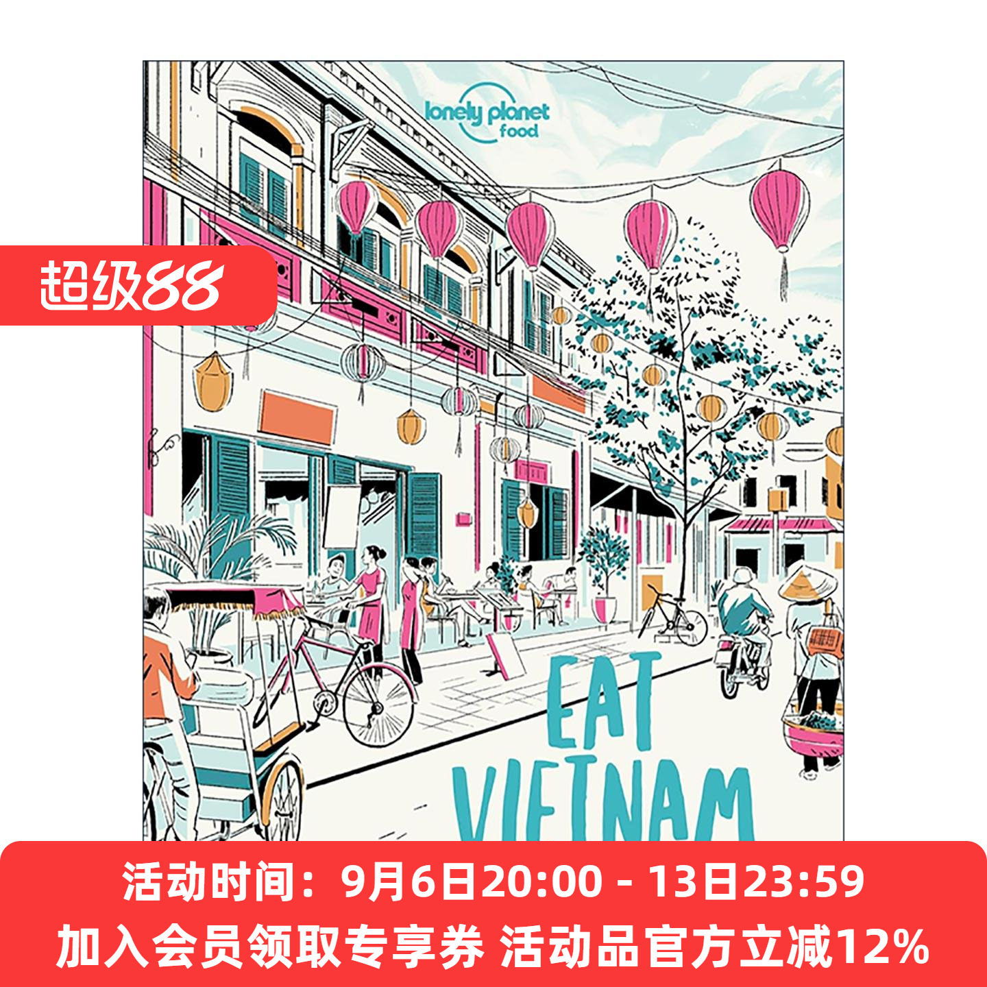 英文原版 食在越南 孤独星球美食指南 Lonely Planet Eat Vietnam 英文版 进口英语原版书籍