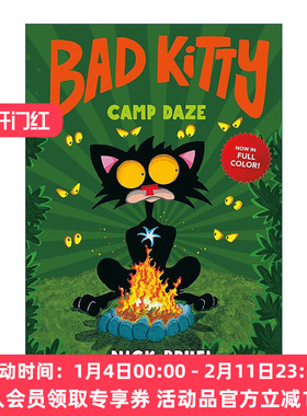 坏猫咪营地发呆 英文原版 Bad Kitty Camp Daze 章节书 精装全彩版 英文版 进口英语原版书籍