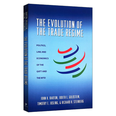 贸易制度的变革 英文原版 The Evolution of the Trade Regime 关税暨贸易总协定及世贸组织内的政治 法律和经济 英文版进口英语书