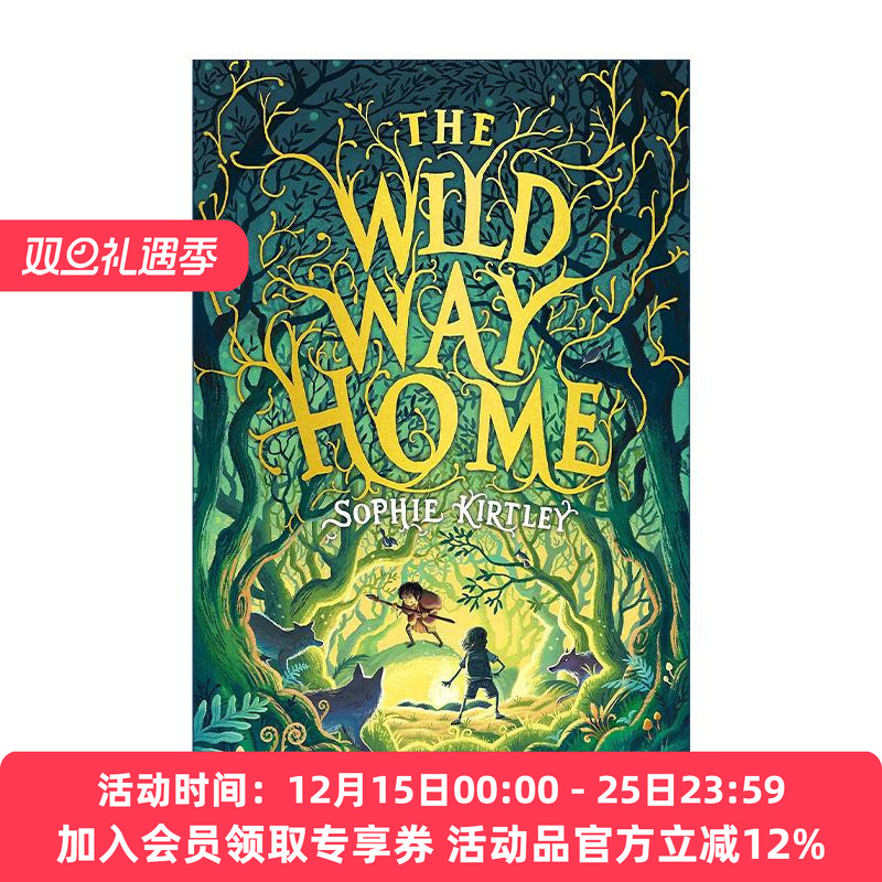 英文原版 The Wild Way Home 狂野回家路 Sophie Kirtley畅销童书 亚马逊编辑推荐 英文版 进口英语原版书籍