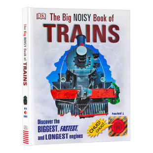 The 英语书籍 进口原版 Trains 发声书 英文原版 DK儿童百科系列 Noisy Big 英文版 火车科普百科 Book 精装