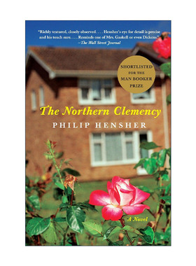 英文原版 The Northern Clemency 北方的仁慈 毛姆文学奖得主Philip Hensher英文版 进口英语原版书籍