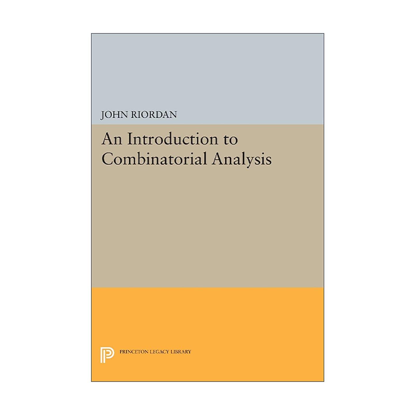 英文原版 An Introduction to Combinatorial Analysis 组合分析法导论 数学 函数 普林斯顿 英文版 进口英语原版书籍