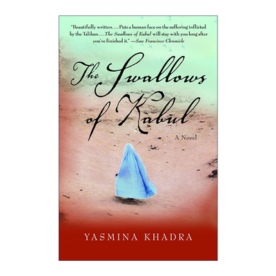 英文原版 The Swallows of Kabul 喀布尔之燕 喀布尔的燕子 同名电影原著 Yasmina Khadra雅斯米纳·卡黛哈 英文版进口原版书籍