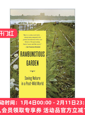 英文原版 Rambunctious Garden 喧闹的花园 在人类统领的世界里保护自然 艾玛·马里斯 英文版 进口英语原版书籍