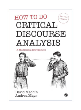 如何进行批评话语分析  英文原版 How to Do Critical Discourse Analysis 多模态视角概述 大卫·梅钦 英文版 进口英语原版书籍