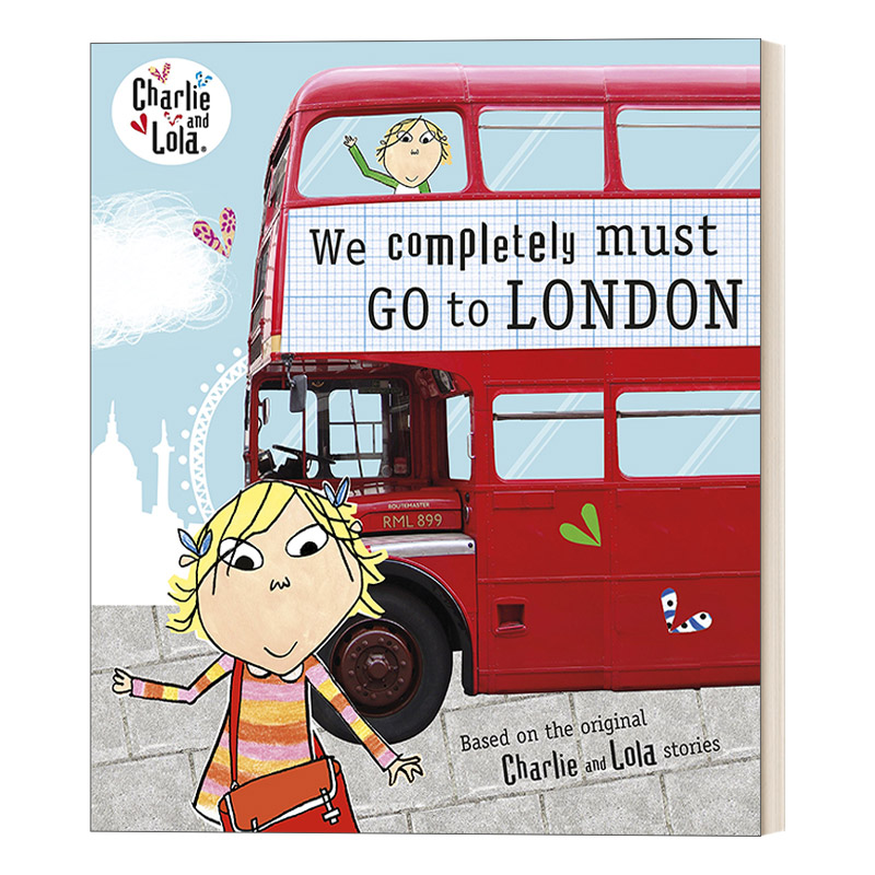 英文原版绘本 Charlie and Lola We Completely Must Go to London 查理和罗拉 我们一定要去伦敦看看 英文版 进口英语原版书籍