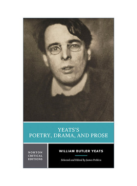 英文原版 Yeats's Poetry  Drama  and Prose 叶芝的诗歌 戏剧和散文 诺顿文学解读系列 英文版 进口英语原版书籍
