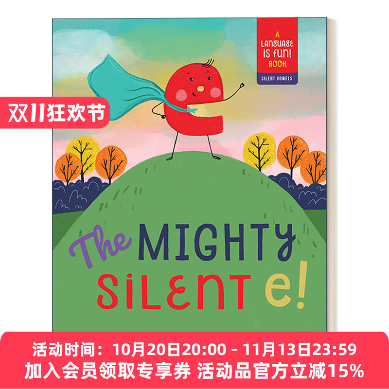 英文原版 The Mighty Silent E 默不作声的E Sandie Sonke语言很有趣系列 字母故事图画书 英文版 进口英语原版书籍