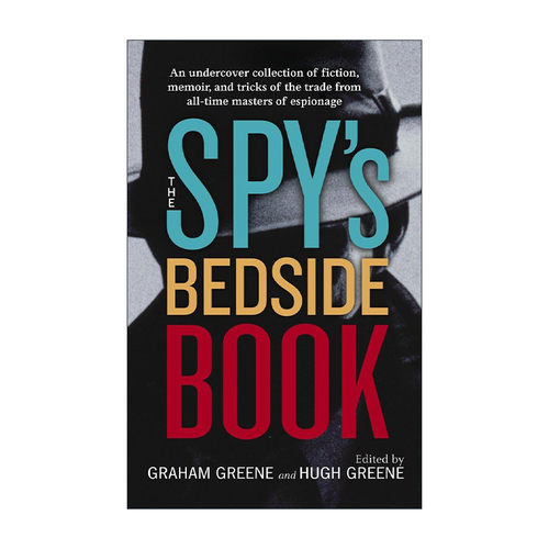 英文原版 The Spy's Bedside Book 间谍的床头读物 惊悚推理小说选集 Graham Greene格雷厄姆·格林 英文版 进口英语原版书籍