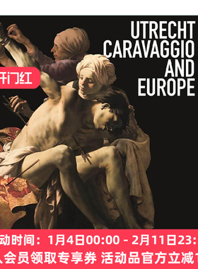英文原版 Utrecht Caravaggio And Europe 乌得勒支 卡拉瓦乔和欧洲 艺术作品集 英文版 进口英语原版书籍