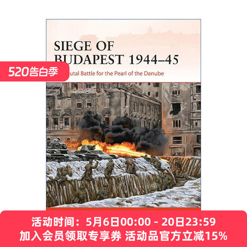 二战1944-1945布达佩斯战役 英文原版 Siege of Budapest 1944–45 战争历史系列 英文版 进口英语原版书籍