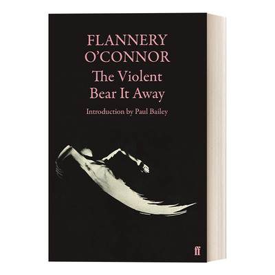 英文原版小说 The Violent Bear It Away 暴力夺取 弗兰纳里·奥康纳 英文版 进口英语原版书籍