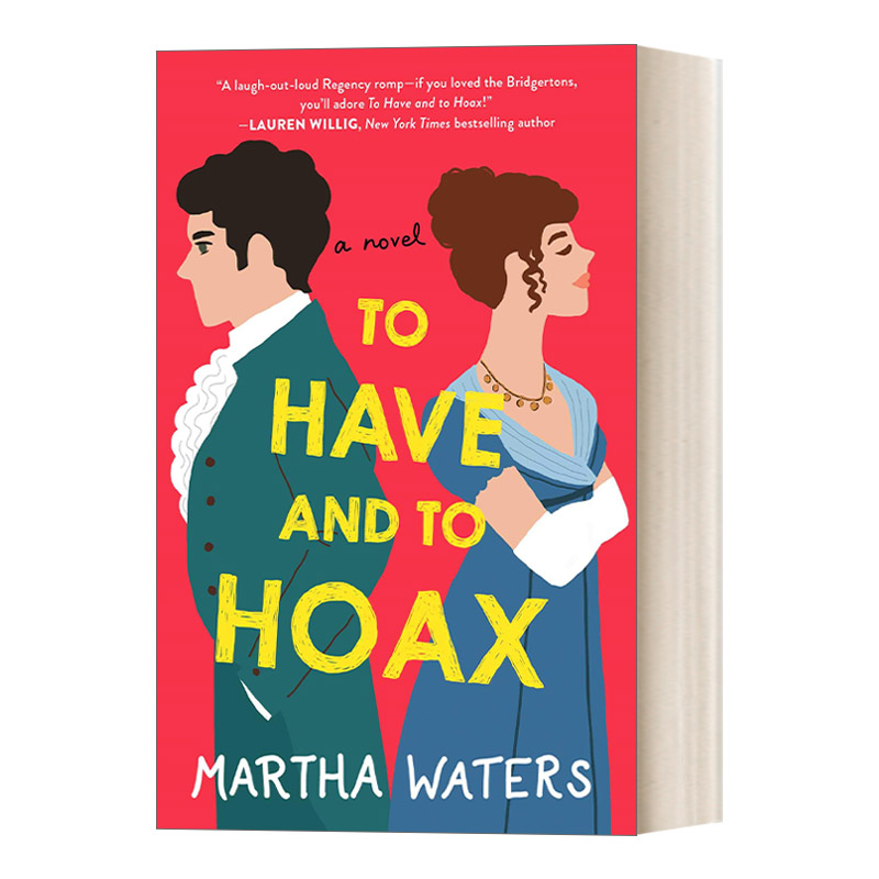英文原版小说 To Have and to Hoax  摄政誓言1 拥有与骗局 浪漫爱情小说 英文版 进口英语原版书籍