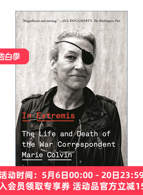 绝境  英文原版 In Extremis 战地记者玛丽科尔文的生与死 英文版 进口英语原版书籍