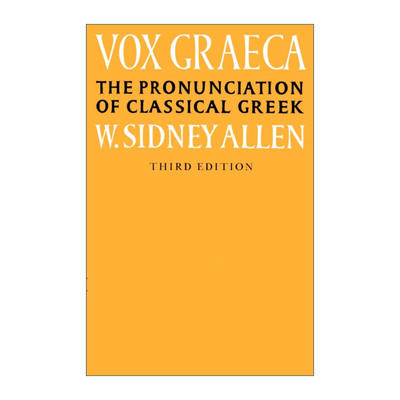 古典希腊语语音 原版 Vox Graeca 剑桥古音三书系列 威廉·西德尼·阿伦 进口原版书籍