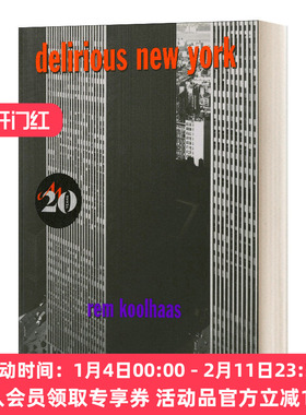 英文原版 Delirious New York 癫狂的纽约 给曼哈顿补写的宣言 建筑理论艺术 英文版 进口英语原版书籍