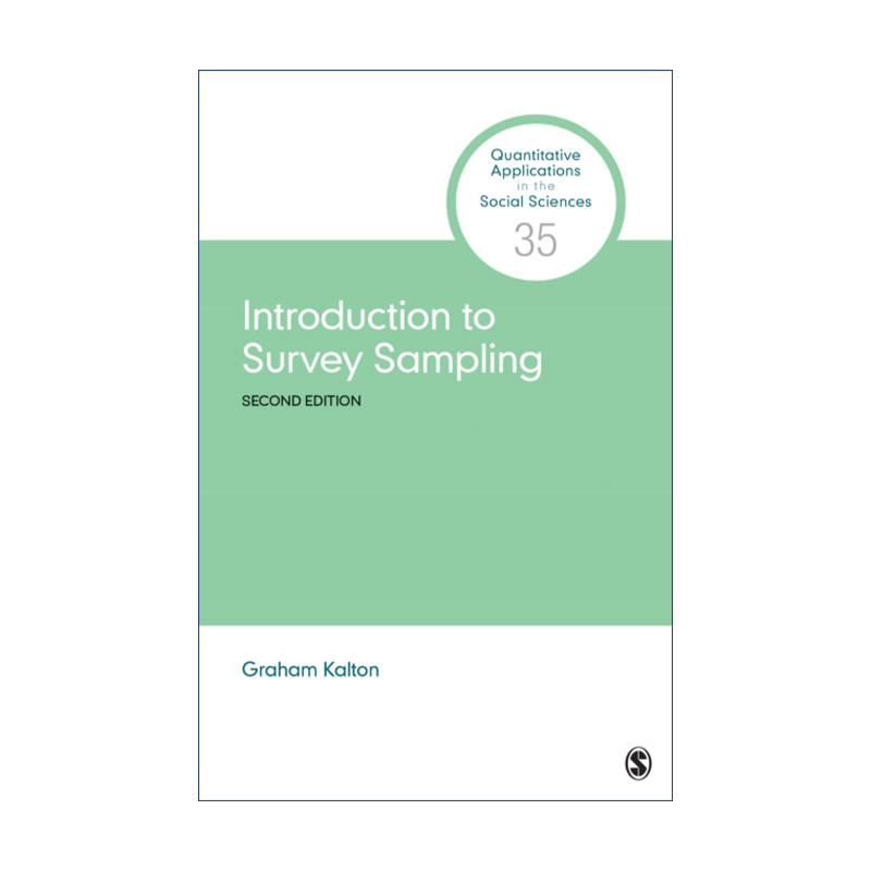 抽样调查方法简介 英文原版 Introduction to Survey Sampling 格雷汉姆·加尔顿 SAGE社会科学定量研究应用丛书 英文版 进口书籍