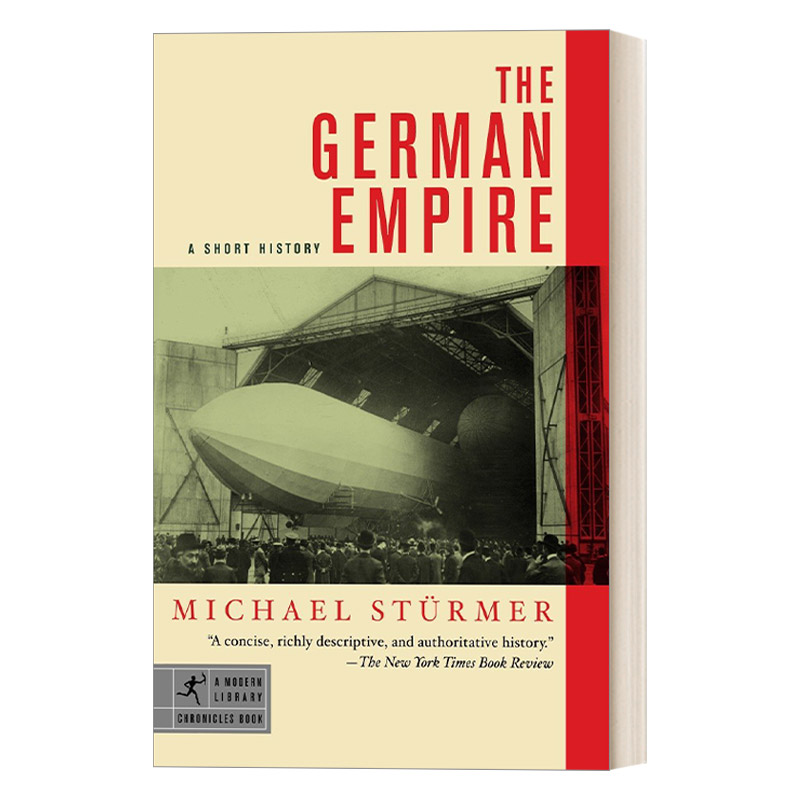 德意志帝国 简史 英文原版 The German Empire A Short History Michael Stürmer 兰登书屋现代图书馆编年史 英文版 进口英语书籍