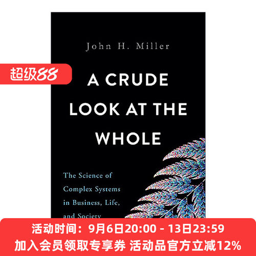 英文原版 A Crude Look at the Whole 直视全貌 商业 生命和社会生活中的复杂系统科学 精装 英文版 进口英语原版书籍