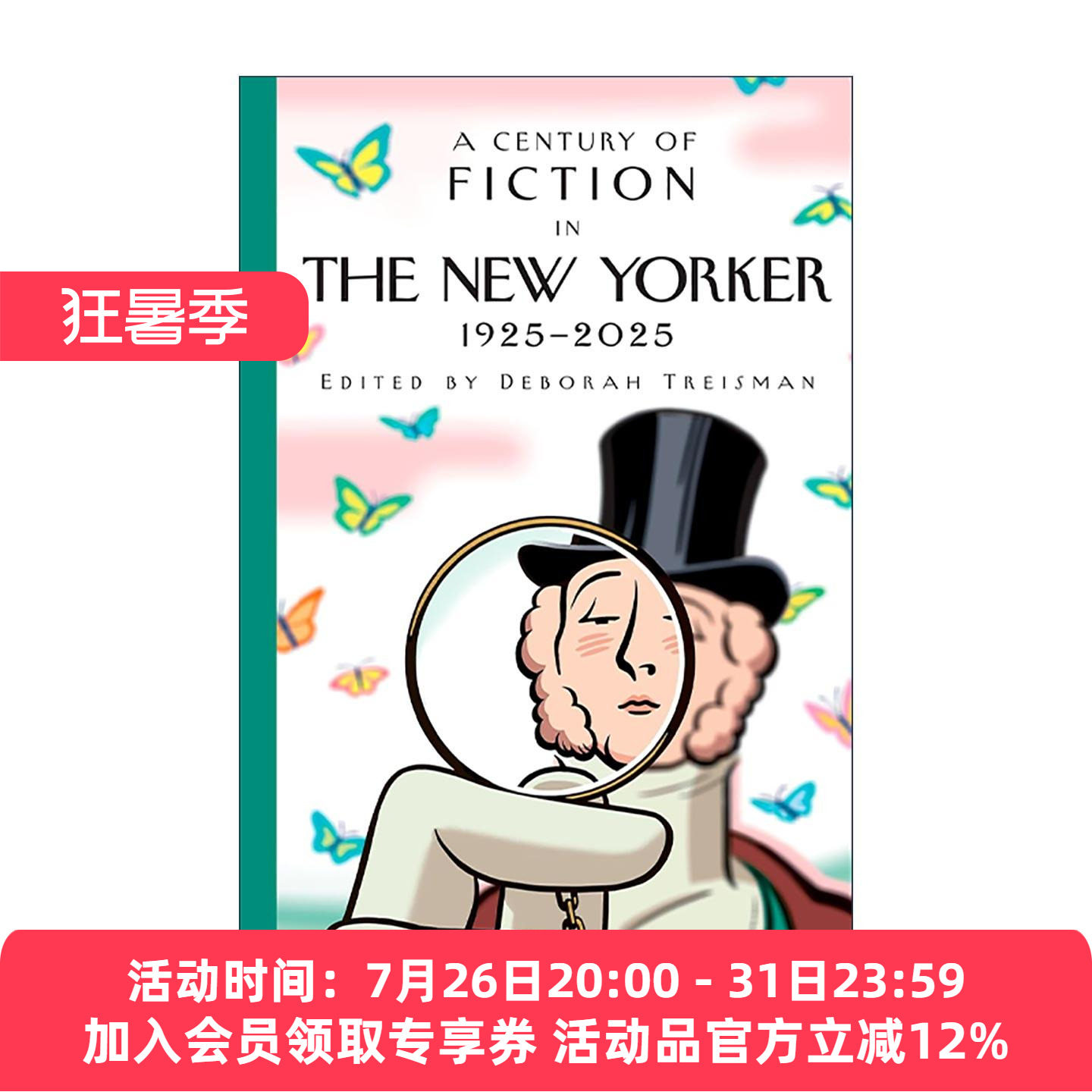 英文原版 A Century of Fiction in The New Yorker 1925-2025 纽约客百年短篇小说精选集 精装 英文版 进口英语原版书籍