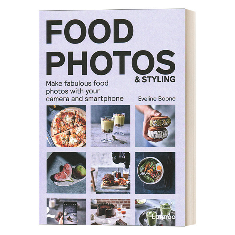 食物摆拍造型指南 英文原版 Food Photos & Styling 相机手机摄影入门技法 英文版 进口英语原版书籍