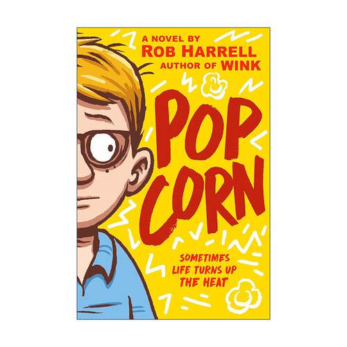 英文原版 Popcorn 爆米花 儿童小说 焦虑情绪 Wink作者Rob Harrell新作 精装 英文版 进口英语原版书籍