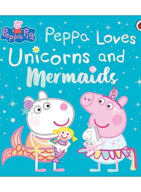 英文原版 Peppa Pig Peppa Loves Unicorns and Mermaids 小猪佩奇绘本 变装派对的独角兽与美人鱼 英文版 进口英语原版书籍