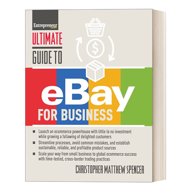 英文原版 Ultimate Guide to eBay for Business 易贝商业终极指南 电子商务 企业管理 Spencer Christopher Matthew 英文版进口书