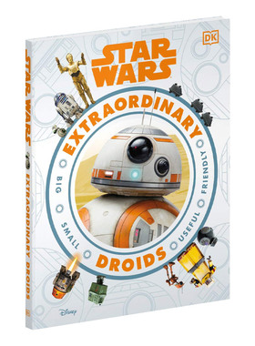 星球大战 非凡机器人 英文原版 Star Wars Extraordinary Droids DK儿童英语科普百科读物 英文版进口原版书籍