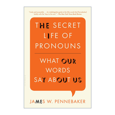 英文原版 The Secret Life of Pronouns 语言风格的秘密 语言如何透露人们的性格 情感和社交关系 詹姆斯·彭尼贝克 进口英语书籍